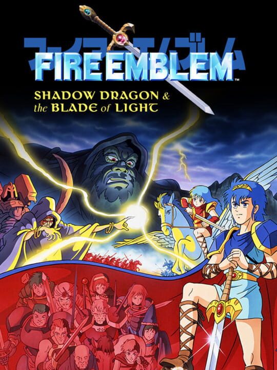 Fire Emblem: Shadow Dragon & The Blade of Light
