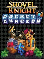 Shovel Knight Pocket Dungeon
