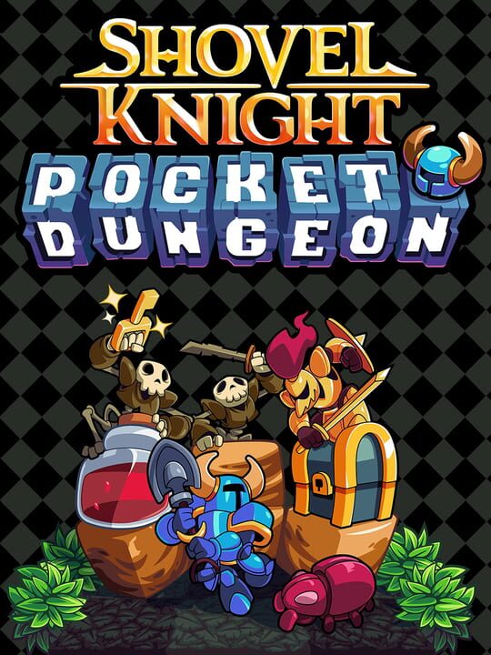 Shovel Knight Pocket Dungeon