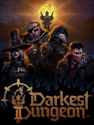 DARKEST DUNGEON 2