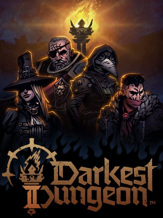 DARKEST DUNGEON 2