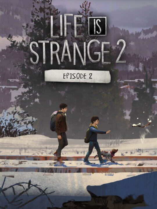 Life is Strange 2 - Episode 2: Rules