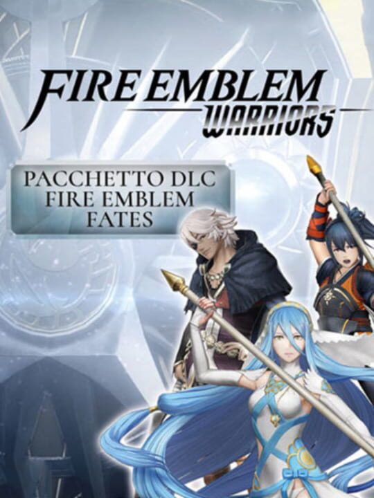 Fire Emblem Warriors (2019)