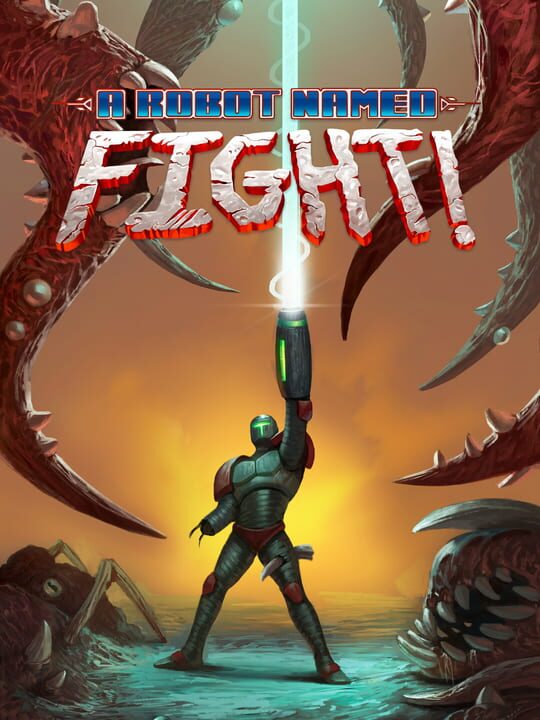A Robot Named Fight!