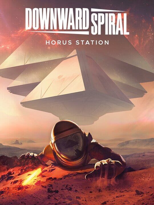 DOWNWARD SPIRAL: HORUS STATION