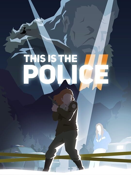 This is the Police 2