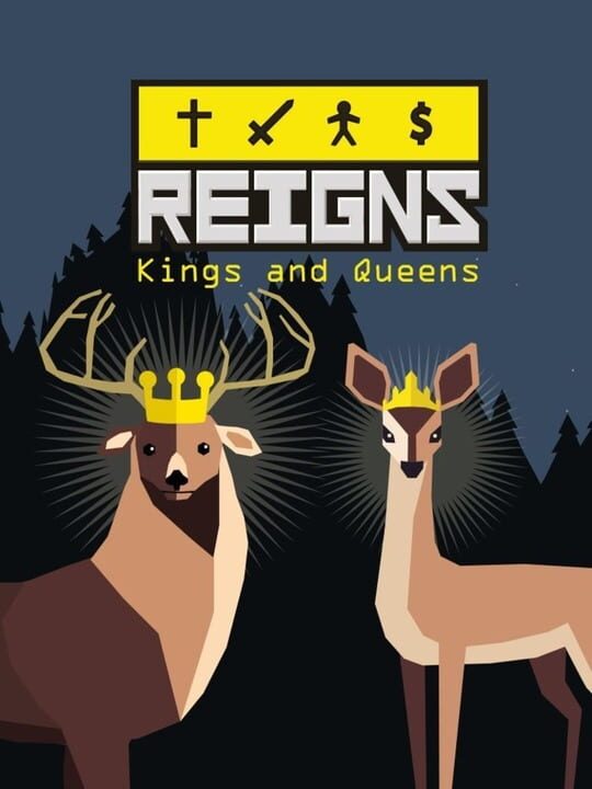 Reigns: Kings and Queens